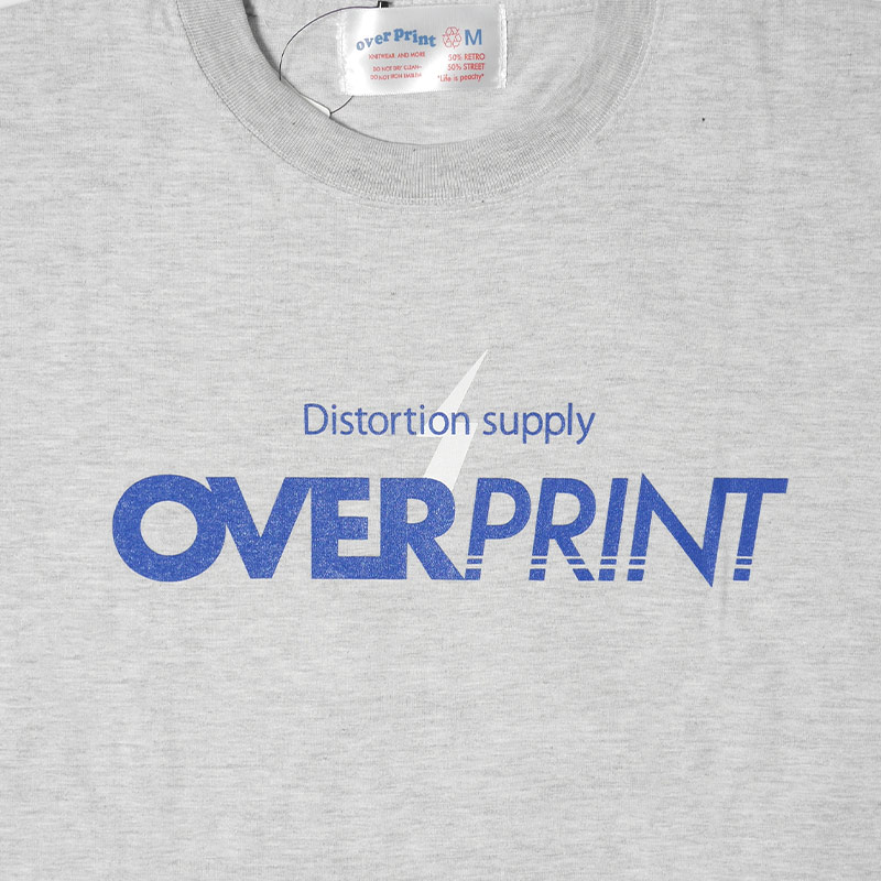 OVER PRINT(オーバープリント)/ Distortion Tee -2.COLOR-