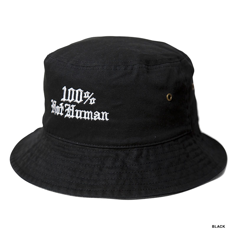 HAIGHT(ヘイト)/ 100% NOT HUMAN BUCKET HAT -2COLOR-