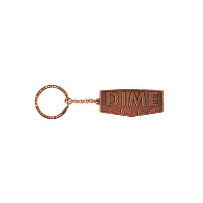 Dime MTL(ダイム)/ GLORIOUS KEYCHAIN -2.COLOR-