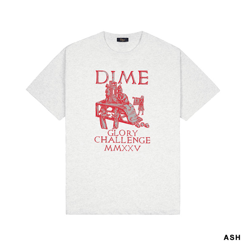 Dime MTL(ダイム)/ GLORIOUS T-SHIRT -2.COLOR-