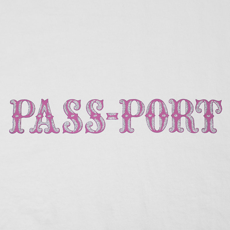 PASS PORT(パスポート)/ Glint Tee -2.COLOR-
