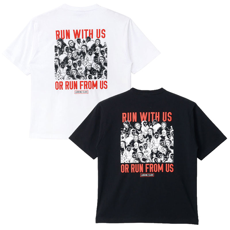 LURKING CLASS(ラーキングクラス)/ RUN S/S TEE -2.COLOR-