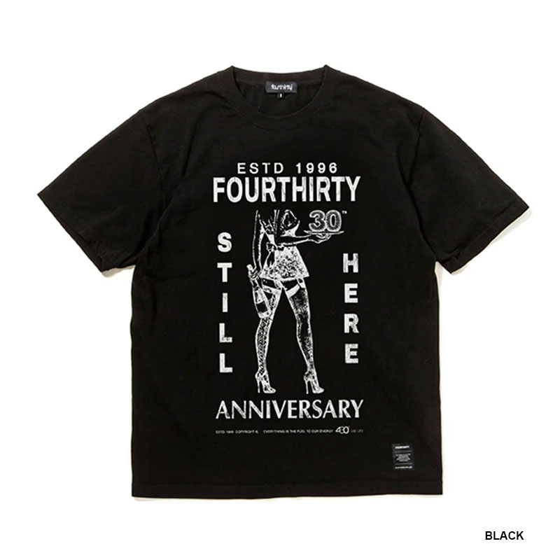 430(フォーサーティー)/ TCL STILL HERE S/S TEE -2.COLOR-