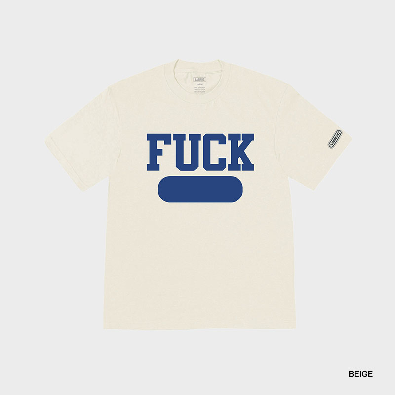 LABROS(ラブロス)/ FUCK TEE -4.COLOR-