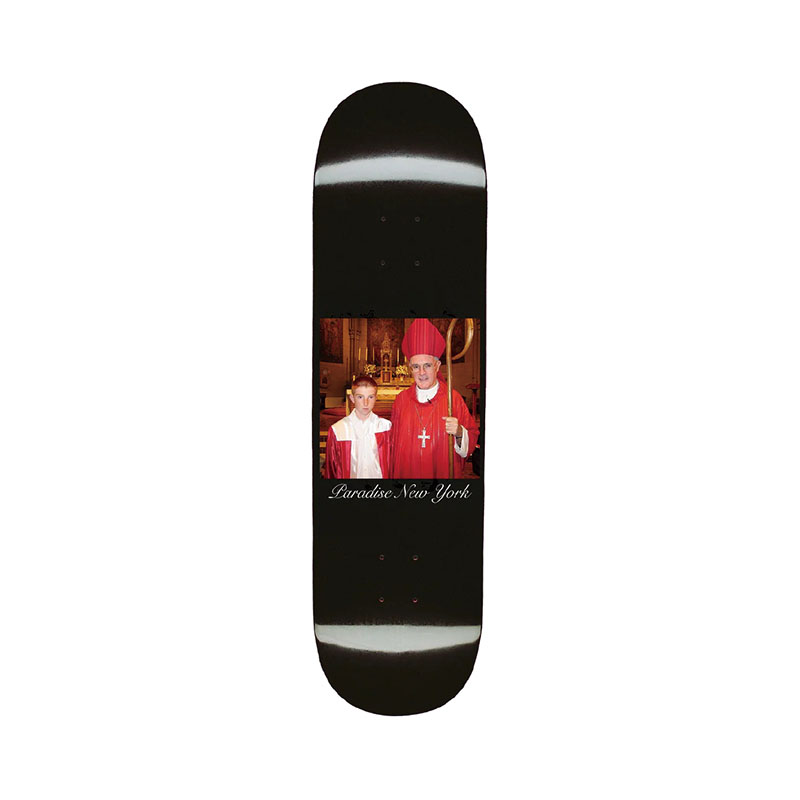 PARADISE NYC(パラダイス)/ AIDAN AND POPE DECK -8.25-