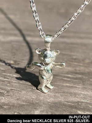 IN-PUT-OUT(インプットアウト)/ Dancing bear NECKLACE SILVER 925 -SILVER-